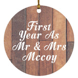 First Year As Mr & Mrs Mccoy - Circle Ornament E