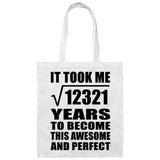 111th Birthday Took Square Root of 12321 Years To Awesome - Tote Bag White