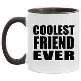 Coolest Friend Ever - 11oz Accent Mug Black