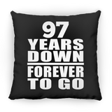 97th Anniversary 97 Years Down Forever to Go - Throw Pillow Black