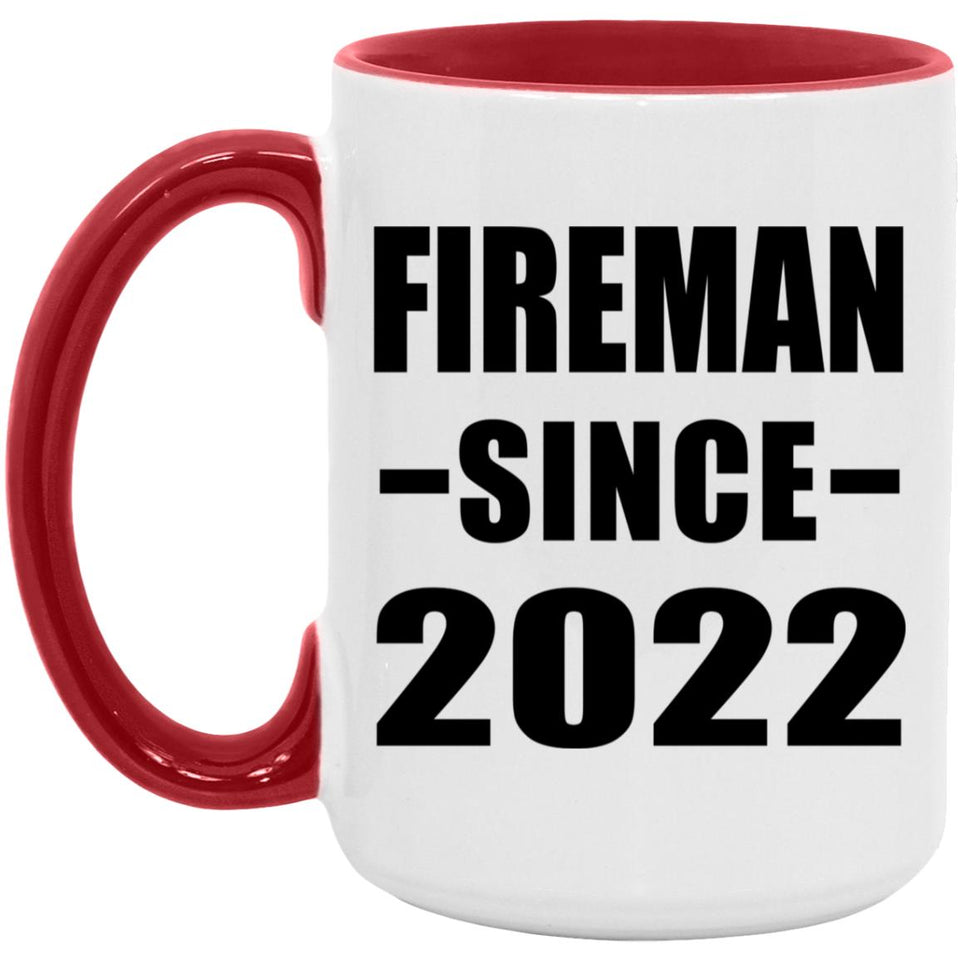 Fireman Since 2022 - 15oz Accent Mug Red