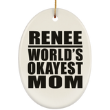 Renee World's Okayest Mom - Oval Ornament