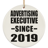 Advertising Executive Since 2019 - Circle Ornament