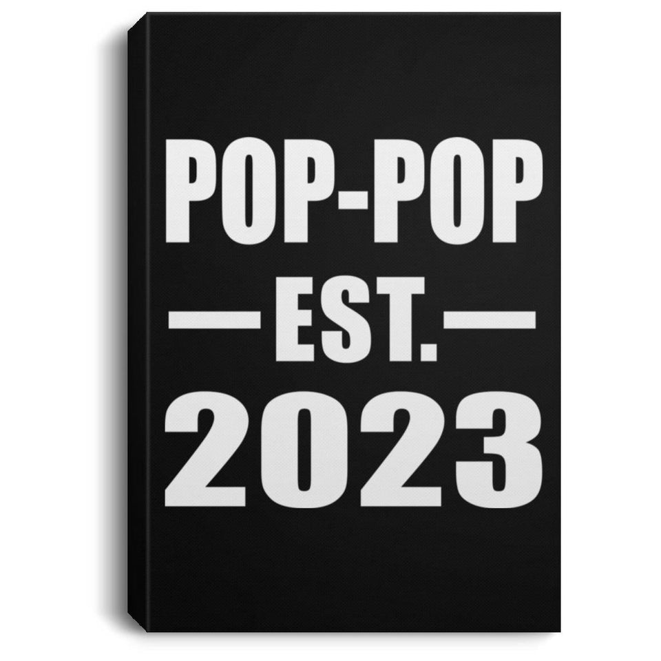 Pop-Pop Established EST. 2023 - Canvas Portrait