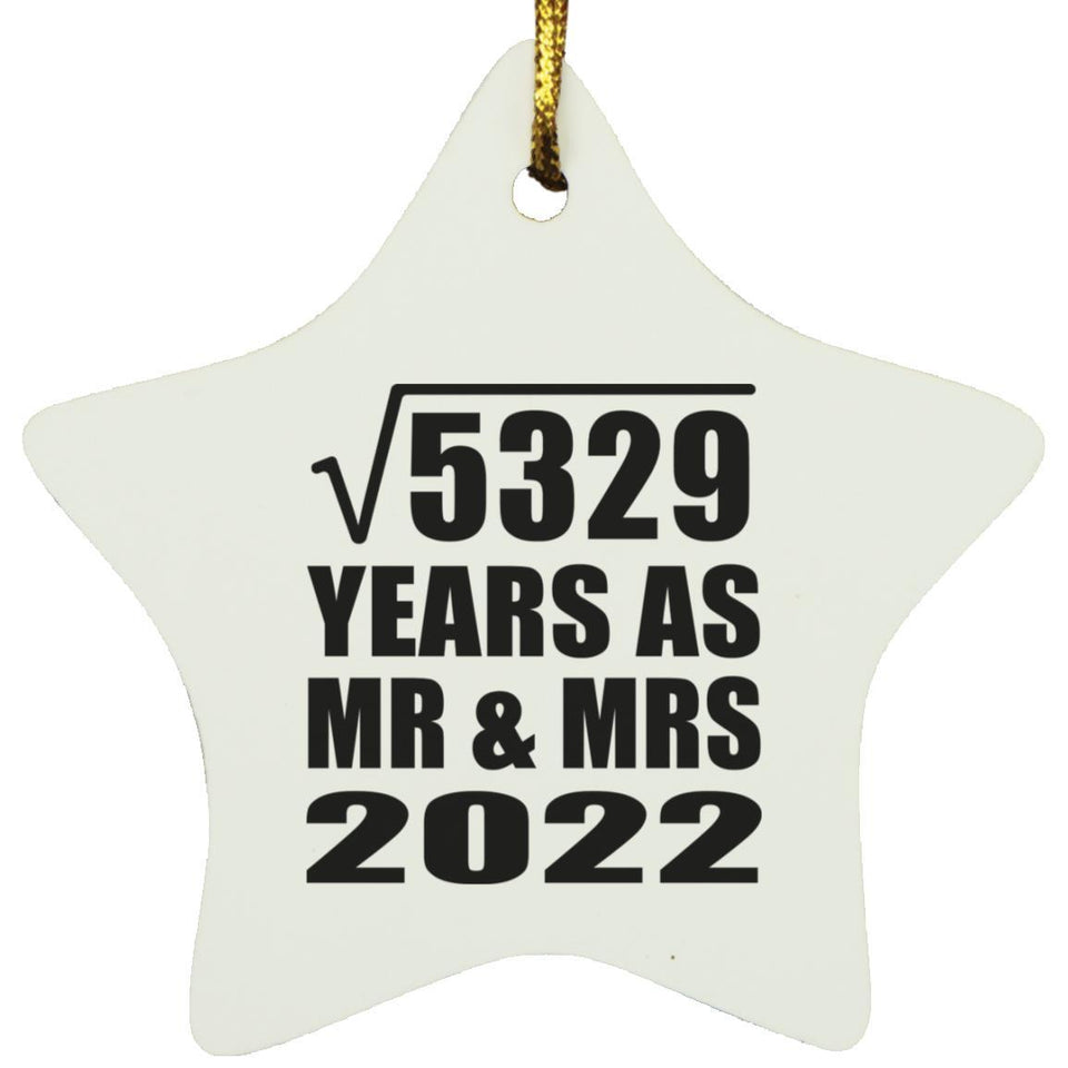 73rd Anniversary Square Root of 5329 Years As Mr & Mrs 2022 - Star Ornament