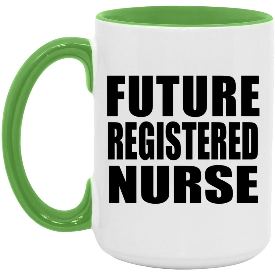 Future Registered Nurse - 15oz Accent Mug Green