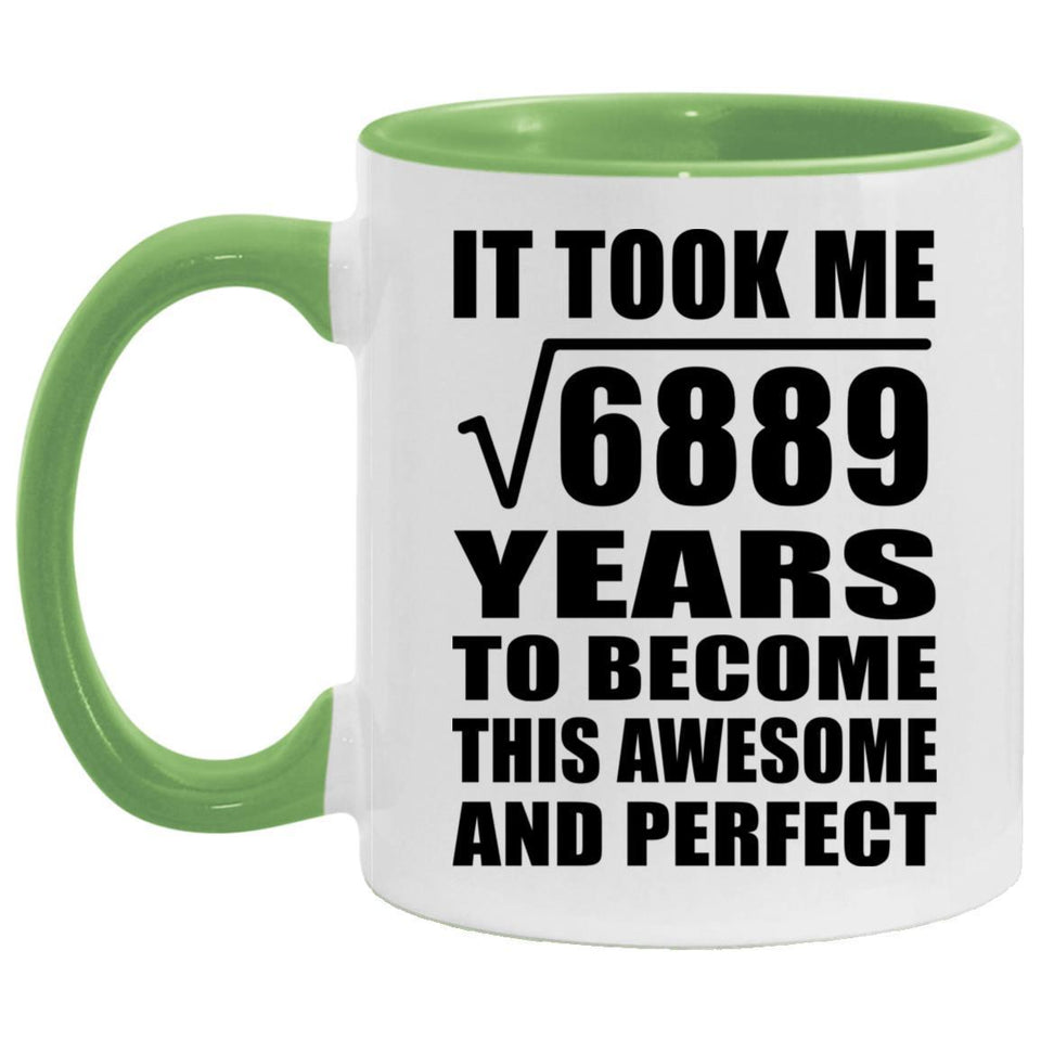 83rd Birthday Took Square Root of 6889 Years To Awesome - 11oz Accent Mug Green