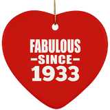 91st Birthday Fabulous Since 1933 - Heart Ornament