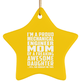 Proud Mechanical Engineer Mom Of Awesome Daughter - Star Ornament