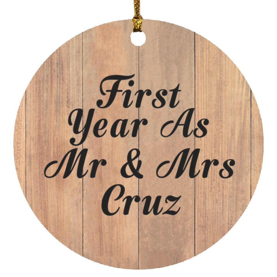 First Year As Mr & Mrs Cruz - Circle Ornament C