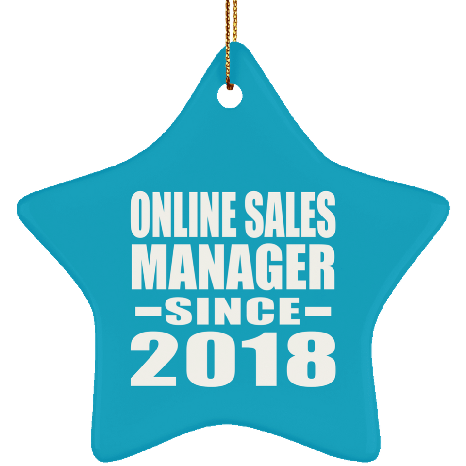 Online Sales Manager Since 2018 - Star Ornament