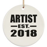 Artist Established EST. 2018 - Circle Ornament