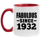 92nd Birthday Fabulous Since 1932 - 11oz Accent Mug Red