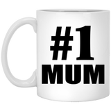 Number One #1 Mum - 11 Oz Coffee Mug