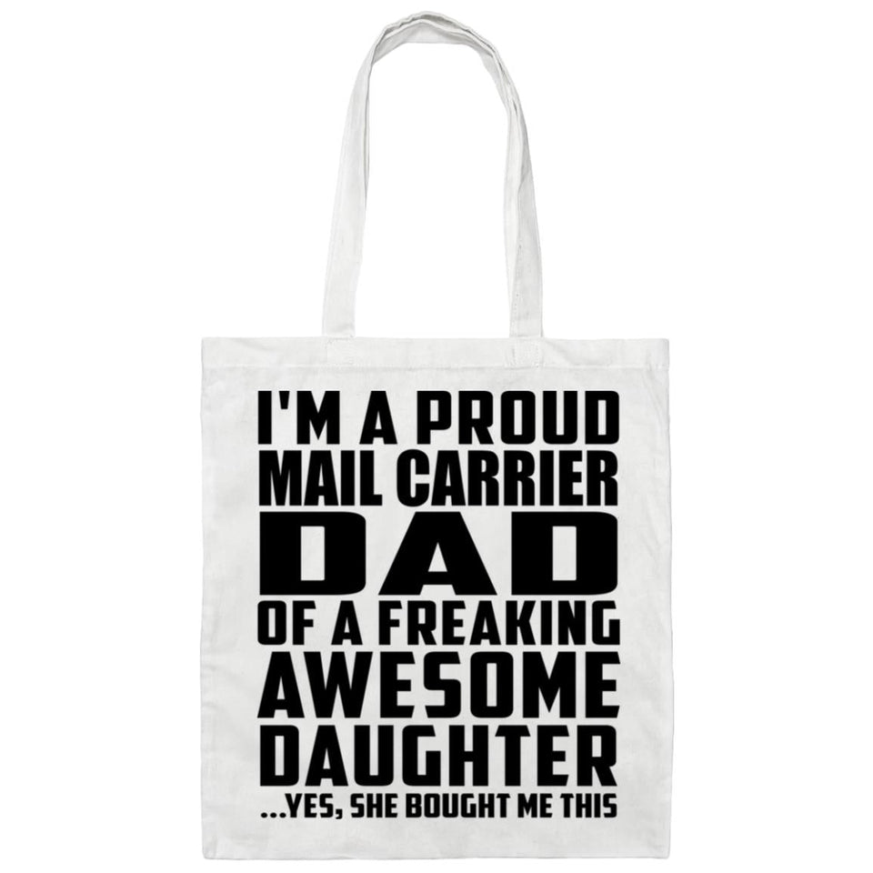 Proud Mail Carrier Dad Of Awesome Daughter - Tote Bag White