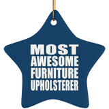 Most Awesome Furniture Upholsterer - Star Ornament