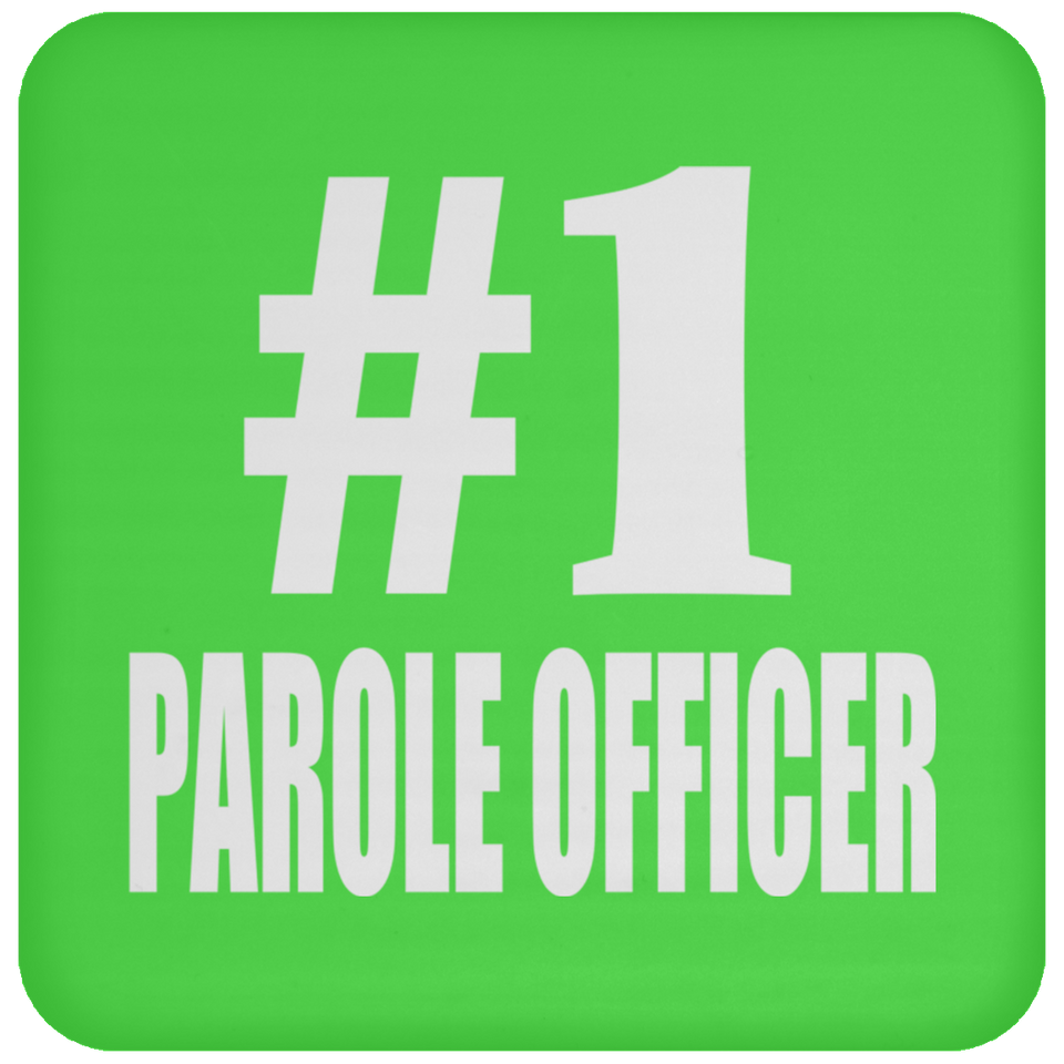 Number One #1 Parole Officer - Drink Coaster