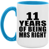 11th Anniversary 11 Years Of Being Mrs Right - 15oz Accent Mug Blue