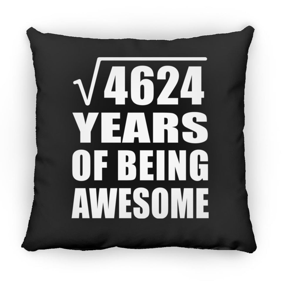 68th Birthday Square Root of 4624 Years of Being Awesome - Throw Pillow Black