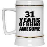 31st Birthday 31 Years Of Being Awesome - Beer Stein
