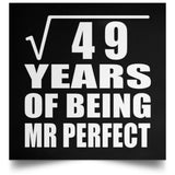7th Anniversary Square Root of 49 Years of Mr Perfect - Poster Square