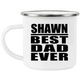 Shawn Best Dad Ever - 12oz Camping Mug