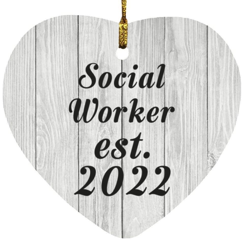 Social Worker Established Est. 2022 - Heart Ornament F