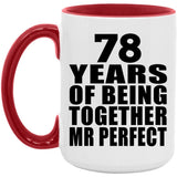 78th Anniversary 78 Years Of Being Mr Perfect - 15oz Accent Mug Red