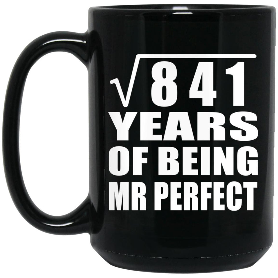 29th Anniversary Square Root of 841 Years of Mr Perfect - 15oz Coffee Mug Black