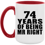 74th Anniversary 74 Years Of Being Mr Right - 15oz Accent Mug Red