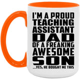 Proud Teaching Assistant Dad Of Awesome Son - 15oz Accent Mug Orange