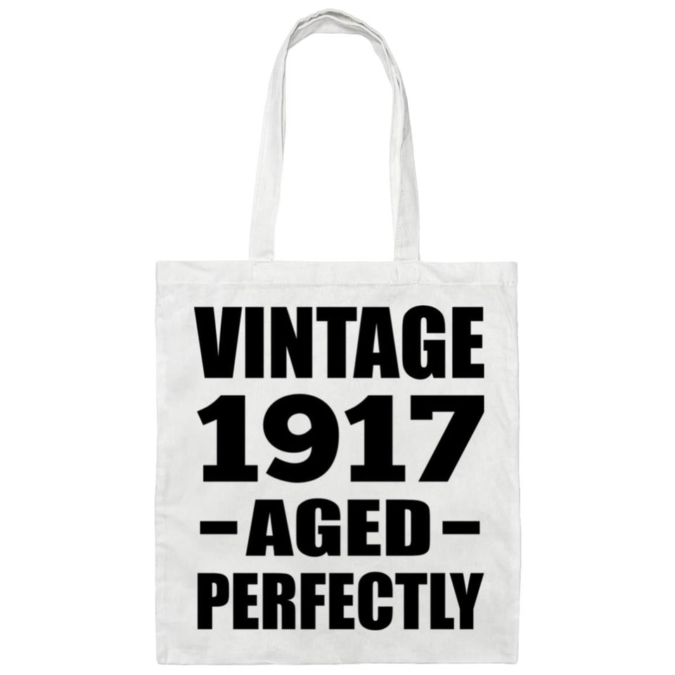 107th Birthday Vintage 1917 Aged Perfectly - Tote Bag White