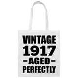 107th Birthday Vintage 1917 Aged Perfectly - Tote Bag White