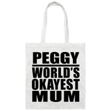 Peggy World's Okayest Mum - Tote Bag White
