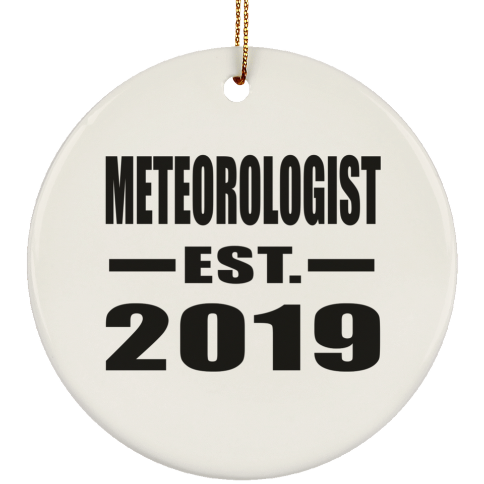Meteorologist Established EST. 2019 - Circle Ornament