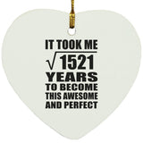 39th Birthday Took Square Root of 1521 Years To Awesome - Heart Ornament