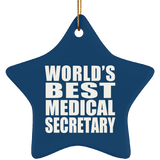 World's Best Medical Secretary - Star Ornament