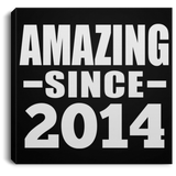 10th Birthday Amazing Since 2014 - Canvas Square