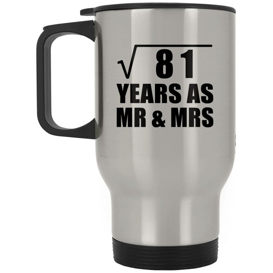 9th Anniversary Square Root of 81 Years As Mr & Mrs - Silver Travel Mug