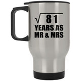9th Anniversary Square Root of 81 Years As Mr & Mrs - Silver Travel Mug