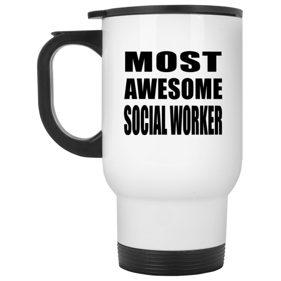 Most Awesome Social Worker - White Travel Mug