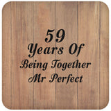 59th Anniversary 59 Years Of Being Mr Perfect - Drink Coaster C