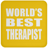 World's Best Therapist - Drink Coaster