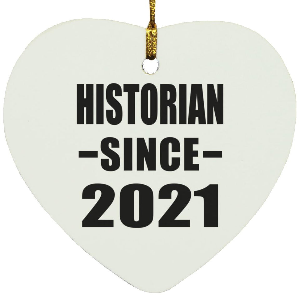 Historian Since 2021 - Heart Ornament