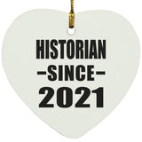 Historian Since 2021 - Heart Ornament