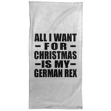 All I Want For Christmas Is My German Rex - Hand Towel