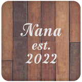 Nana Established Est. 2022 - Drink Coaster E