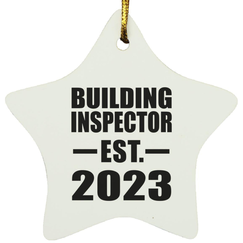 Building Inspector Established EST. 2023 - Star Ornament