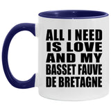 All I Need Is Love And My Basset Fauve De Bretagne - 11oz Accent Mug Purple