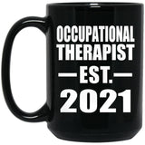 Occupational Therapist Established EST. 2021 - 15oz Coffee Mug Black
